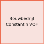 Bouwbedrijf Constantin VOF